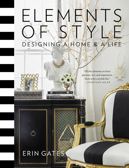 Elements of Style: Designing a Home & a Life